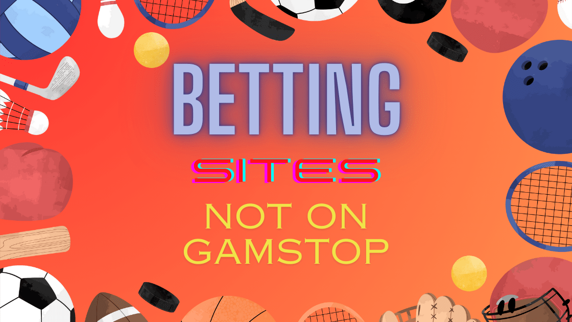 Top Betting Sites Not on GamStop for UK Players Top Betting Sites Not on GamStop for UK Players